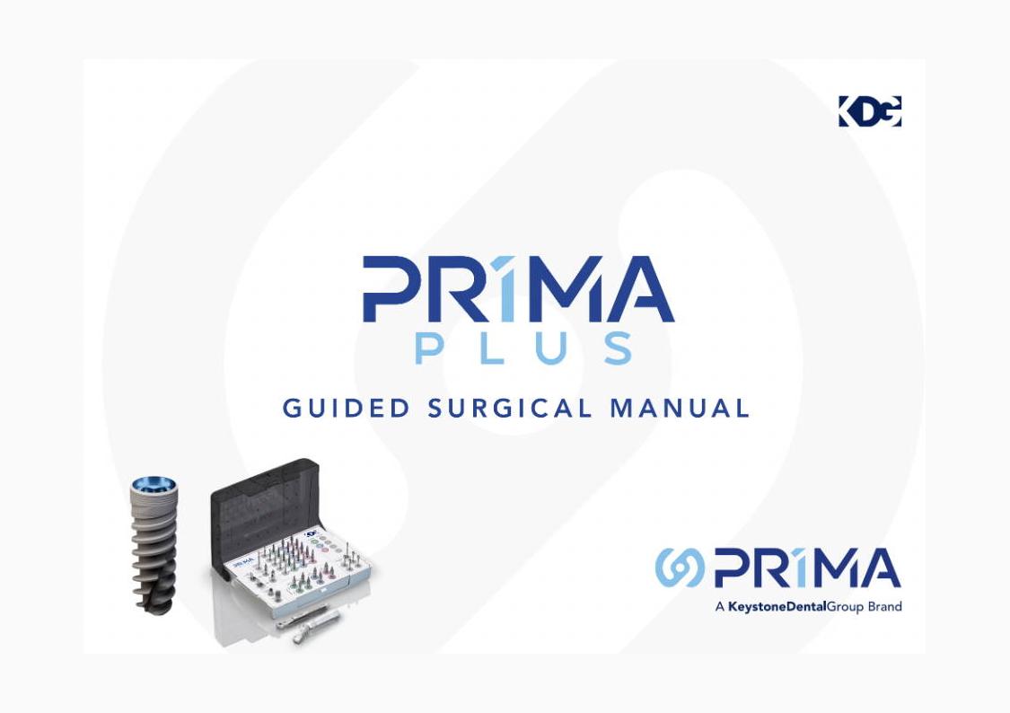 Prima Plus™ Guided Surgical Manual